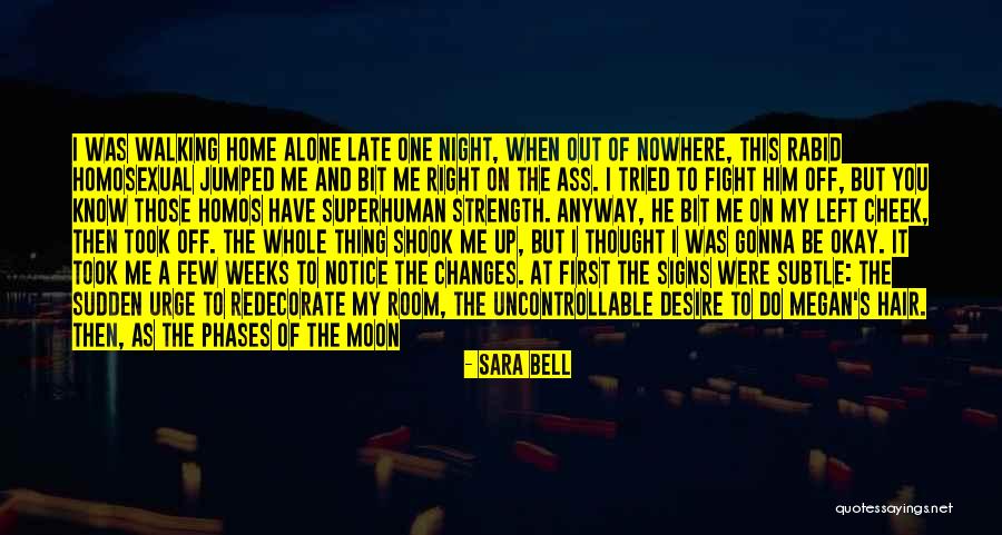 Just You Thought You Knew Someone Quotes By Sara Bell