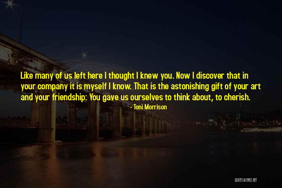 Just You Thought You Knew Someone Quotes By Toni Morrison Just You Thought You Knew Someone Quotes By Toni Morrison