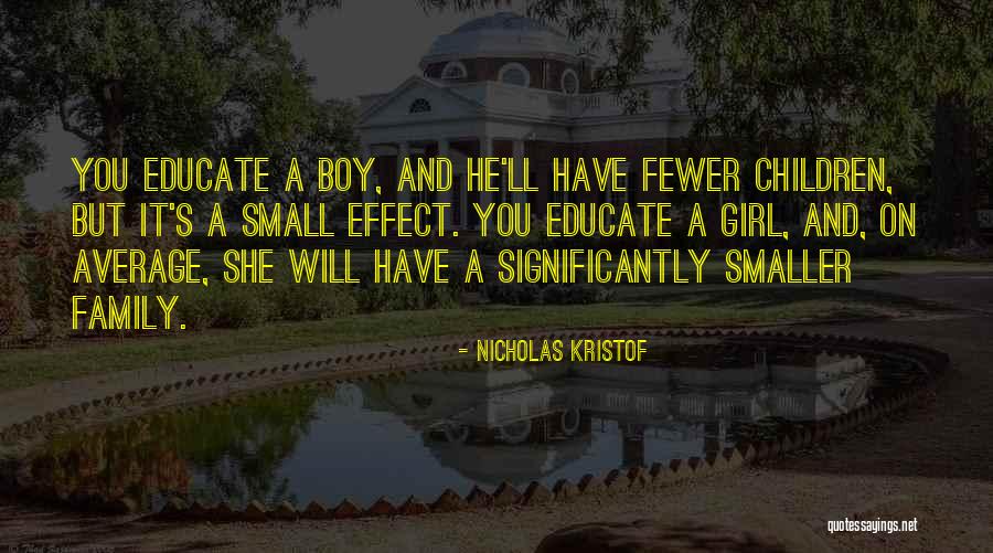 Just Your Average Girl Quotes By Nicholas Kristof Just Your Average Girl Quotes By Nicholas Kristof
