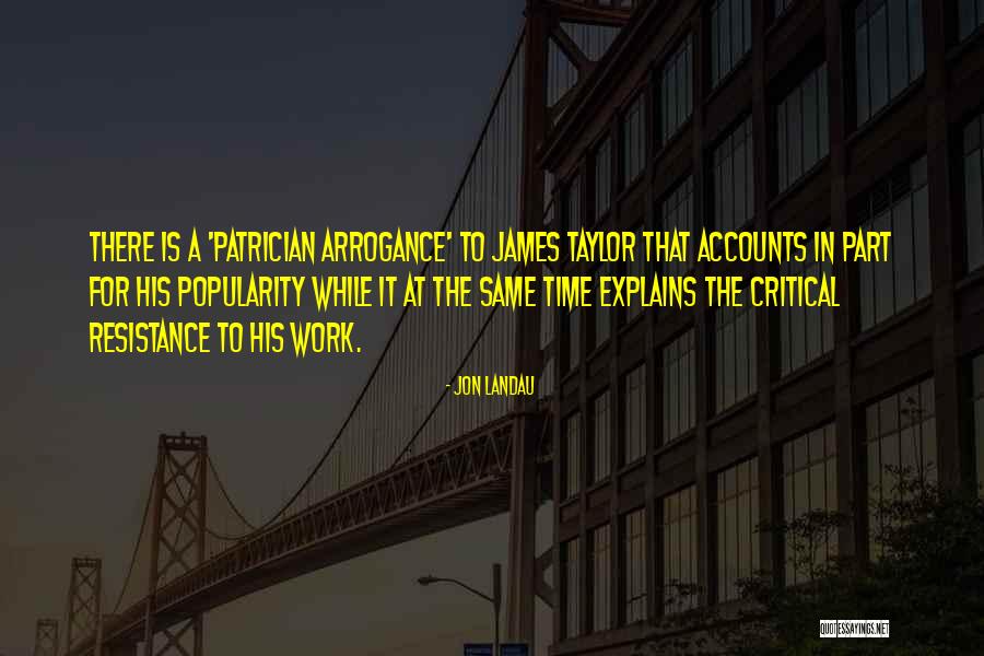 Just Z16888 Quotes By Jon Landau Just Z16888 Quotes By Jon Landau