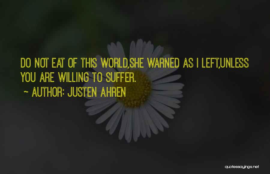 Justen Ahren Quotes 2015179