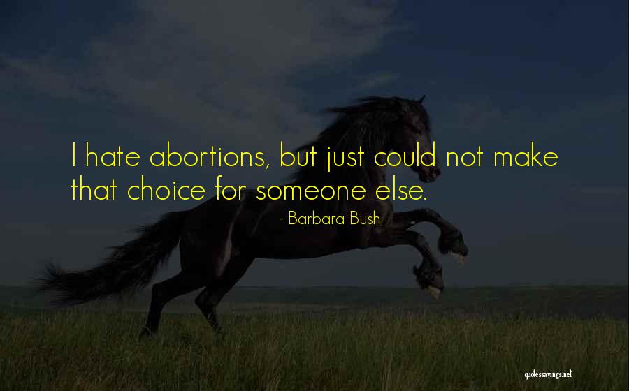 Justesse Et Fid Lit Quotes By Barbara Bush Justesse Et Fid Lit Quotes By Barbara Bush