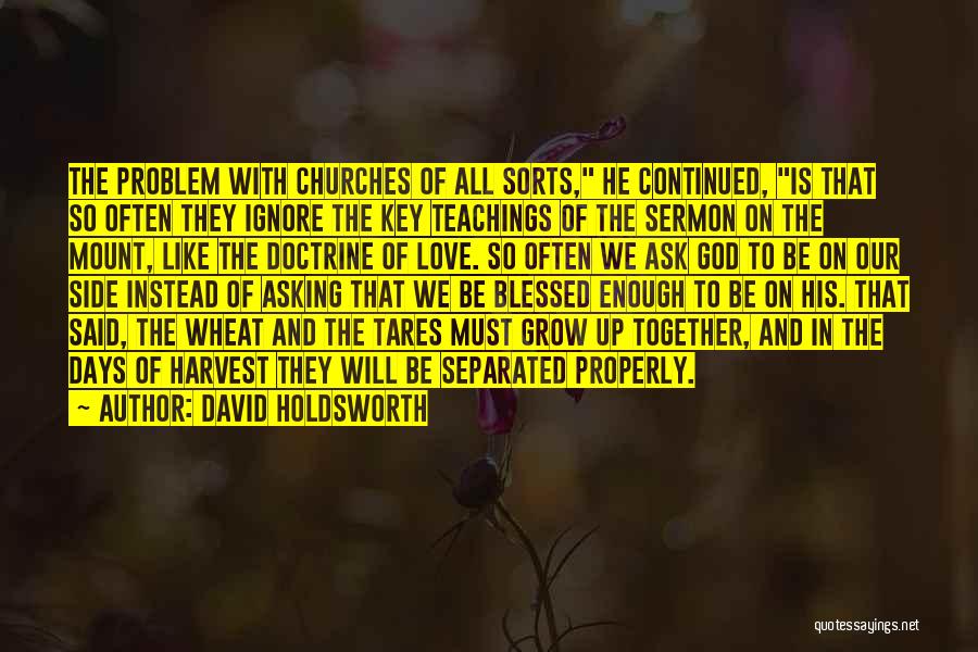 Justice And Compassion Quotes By David Holdsworth