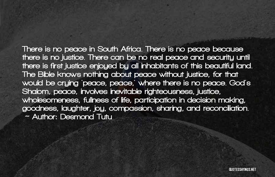 Justice And Compassion Quotes By Desmond Tutu