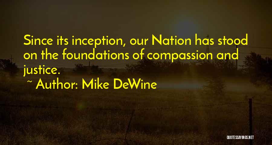 Justice And Compassion Quotes By Mike DeWine