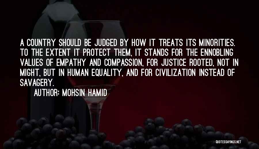 Justice And Compassion Quotes By Mohsin Hamid