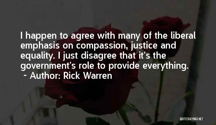 Justice And Compassion Quotes By Rick Warren