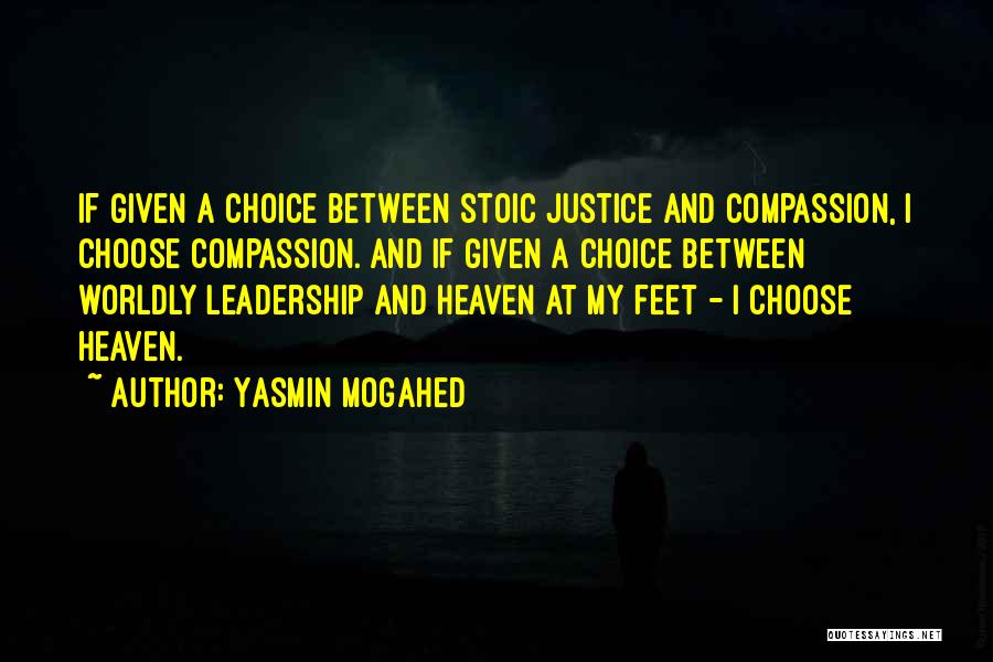 Justice And Compassion Quotes By Yasmin Mogahed