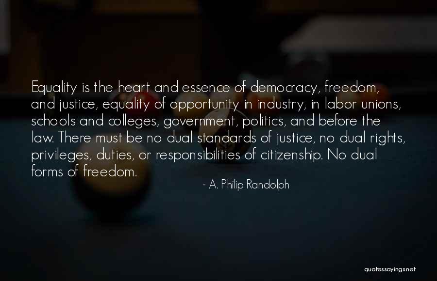 Justice And Democracy Quotes By A. Philip Randolph