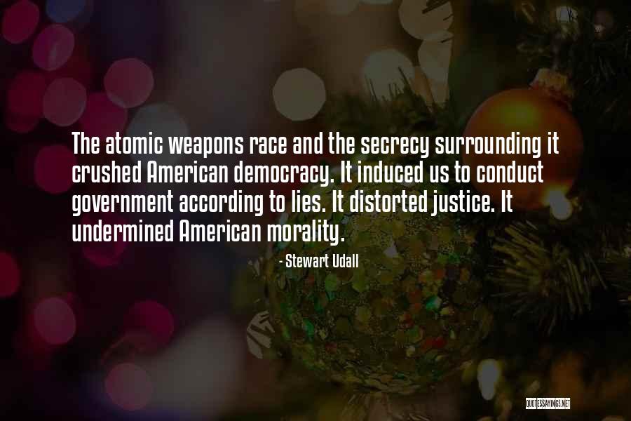 Justice And Democracy Quotes By Stewart Udall