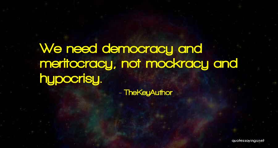 Justice And Democracy Quotes By TheKeyAuthor