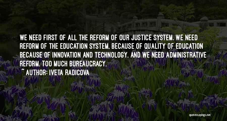 Justice And Education Quotes By Iveta Radicova