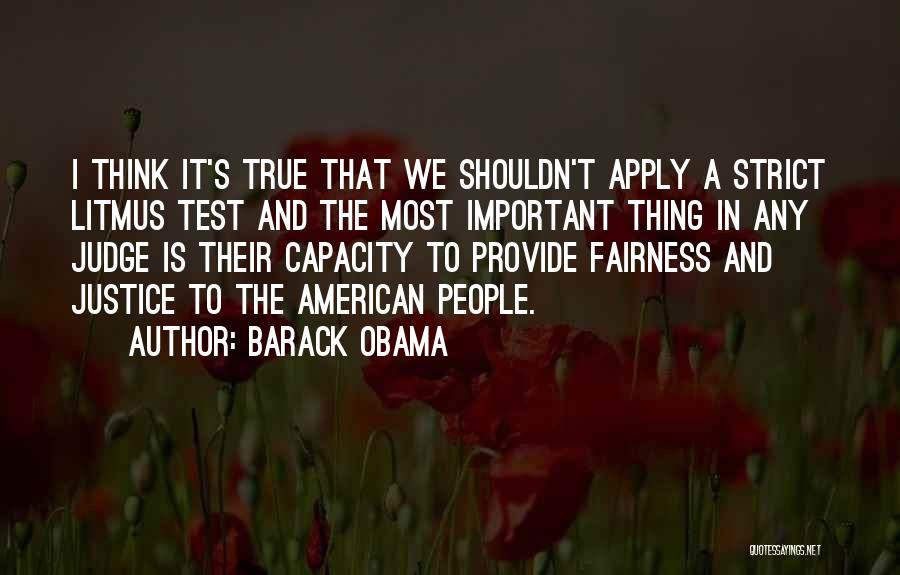 Justice And Fairness Quotes By Barack Obama