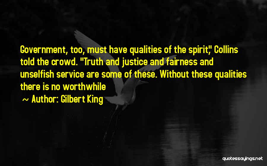 Justice And Fairness Quotes By Gilbert King