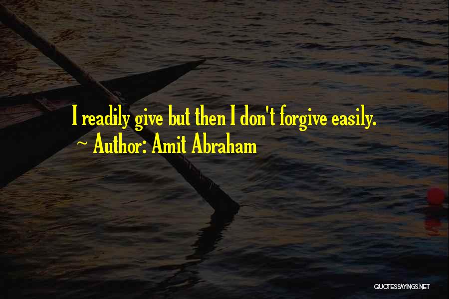 Justice And Forgiveness Quotes By Amit Abraham