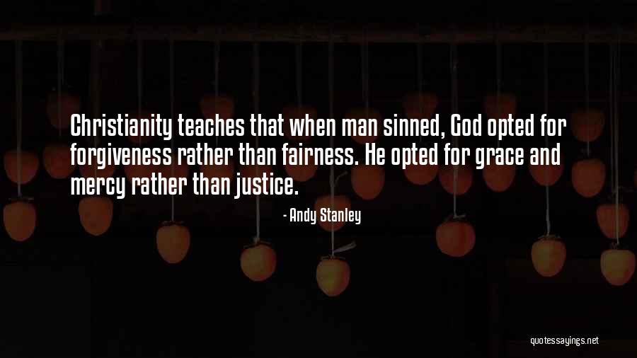 Justice And Forgiveness Quotes By Andy Stanley