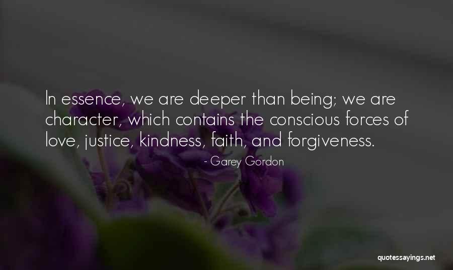 Justice And Forgiveness Quotes By Garey Gordon