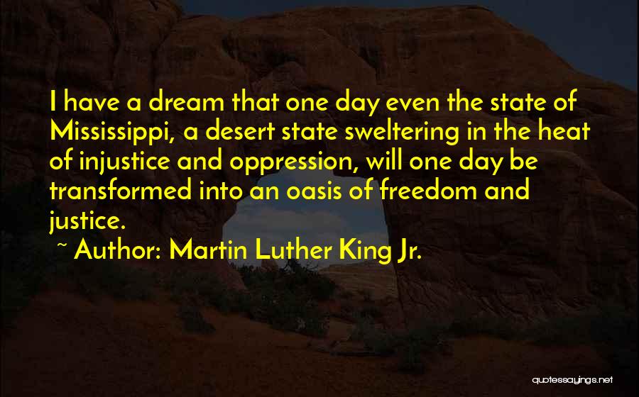 Justice And Freedom Quotes By Martin Luther King Jr.