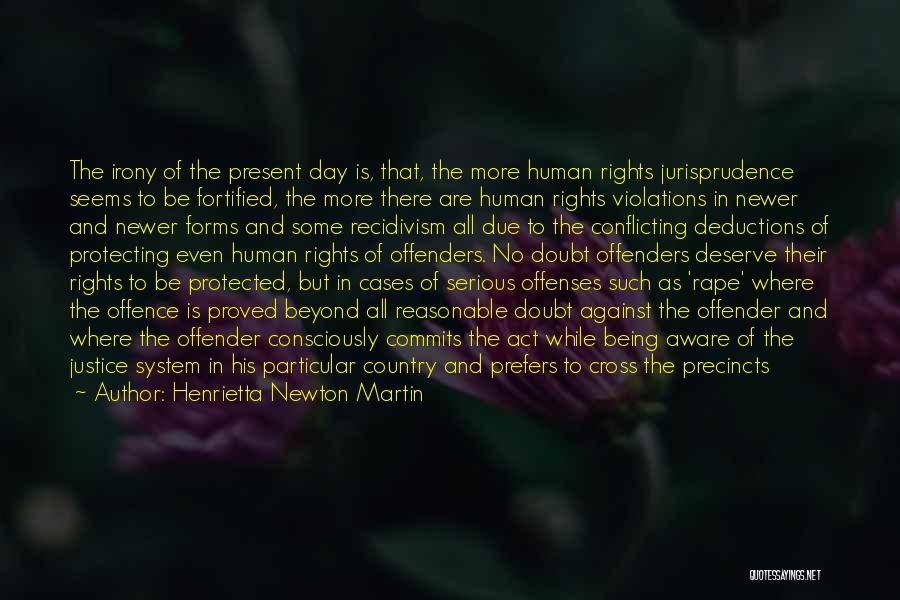 Justice And Human Rights Quotes By Henrietta Newton Martin