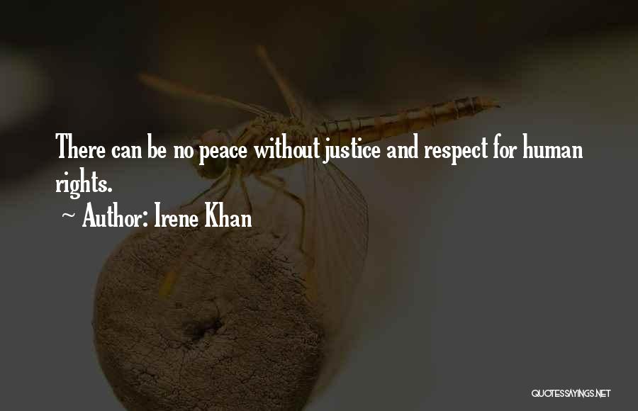 Justice And Human Rights Quotes By Irene Khan