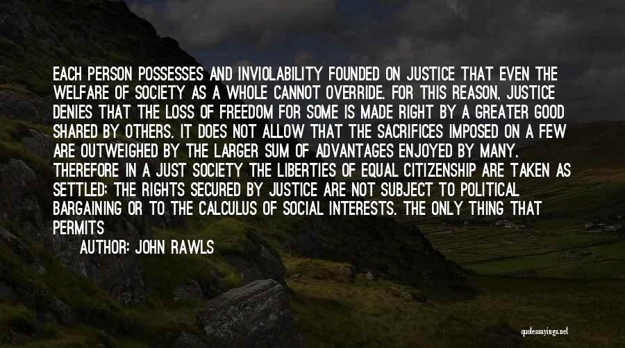 Justice And Human Rights Quotes By John Rawls