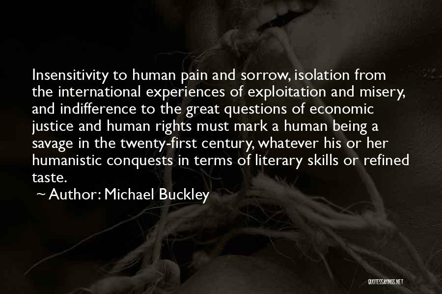 Justice And Human Rights Quotes By Michael Buckley