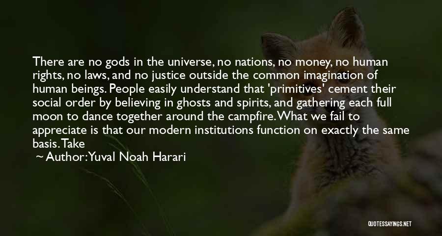 Justice And Human Rights Quotes By Yuval Noah Harari