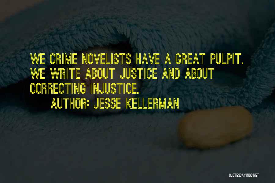 Justice And Injustice Quotes By Jesse Kellerman