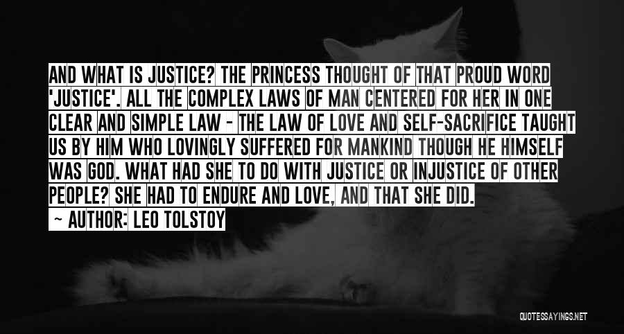 Justice And Injustice Quotes By Leo Tolstoy