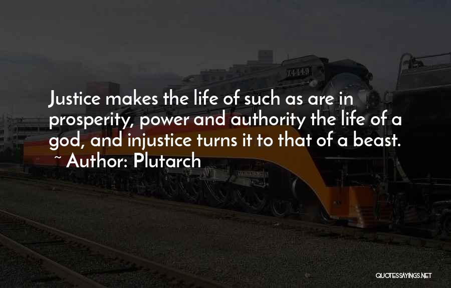 Justice And Injustice Quotes By Plutarch