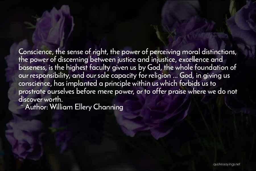 Justice And Injustice Quotes By William Ellery Channing