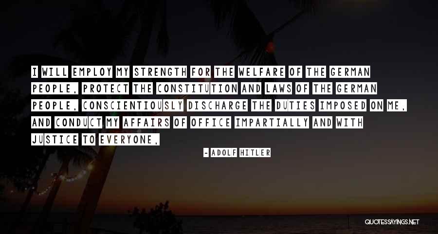 Justice And Law Quotes By Adolf Hitler