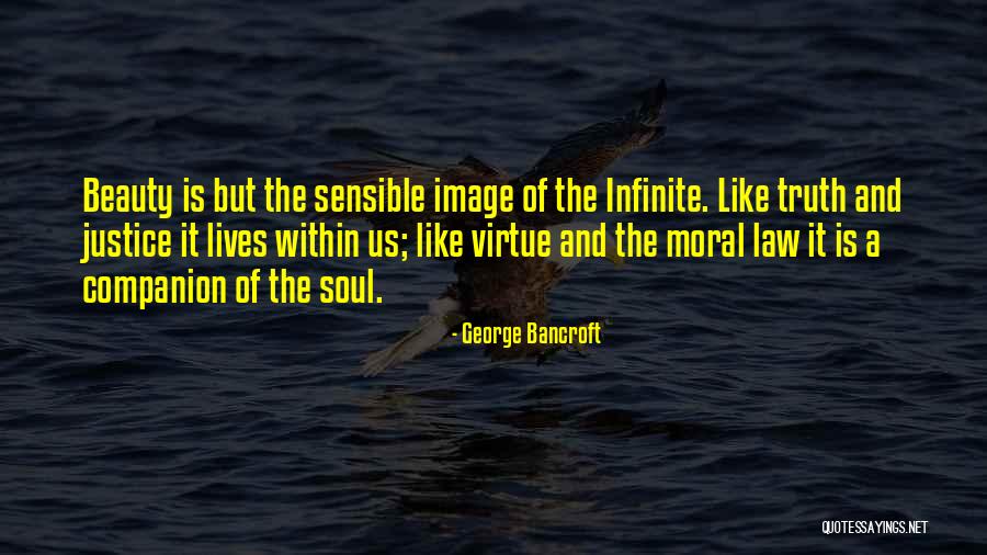 Justice And Law Quotes By George Bancroft