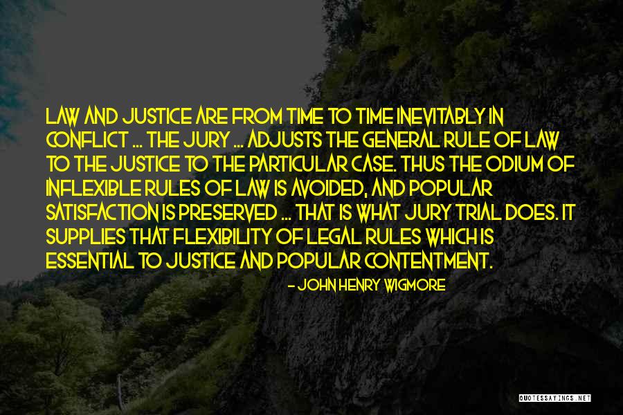 Justice And Law Quotes By John Henry Wigmore