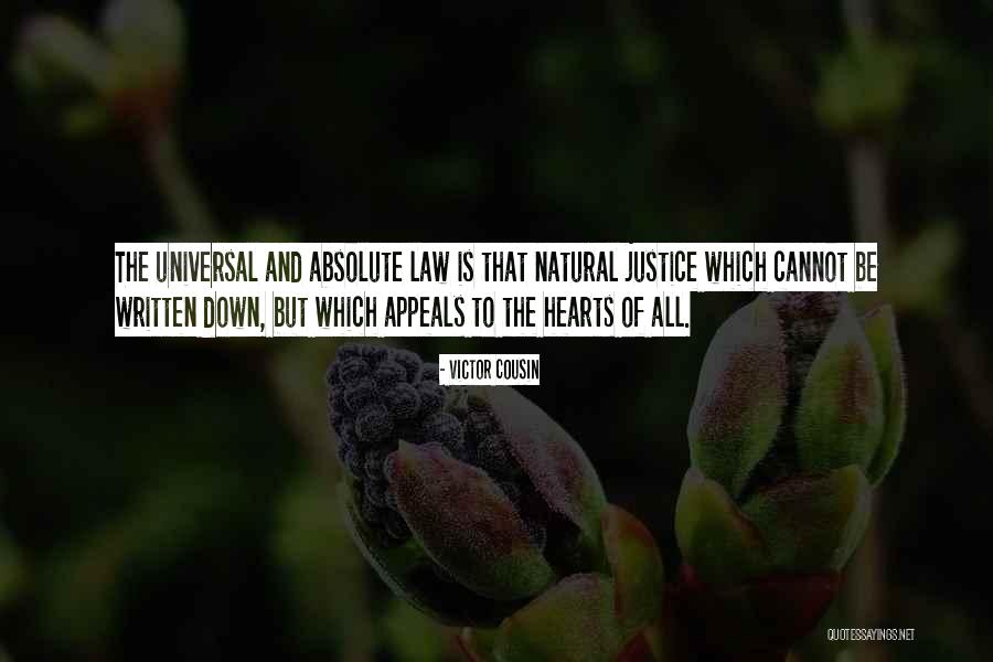 Justice And Law Quotes By Victor Cousin