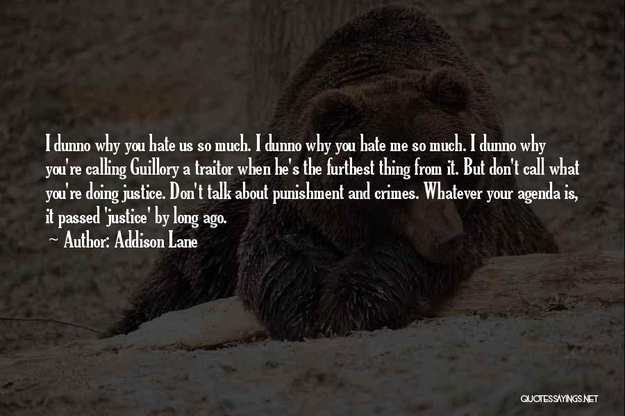 Justice And Punishment Quotes By Addison Lane