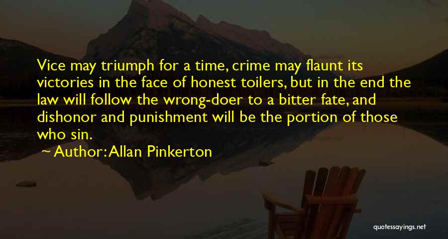 Justice And Punishment Quotes By Allan Pinkerton