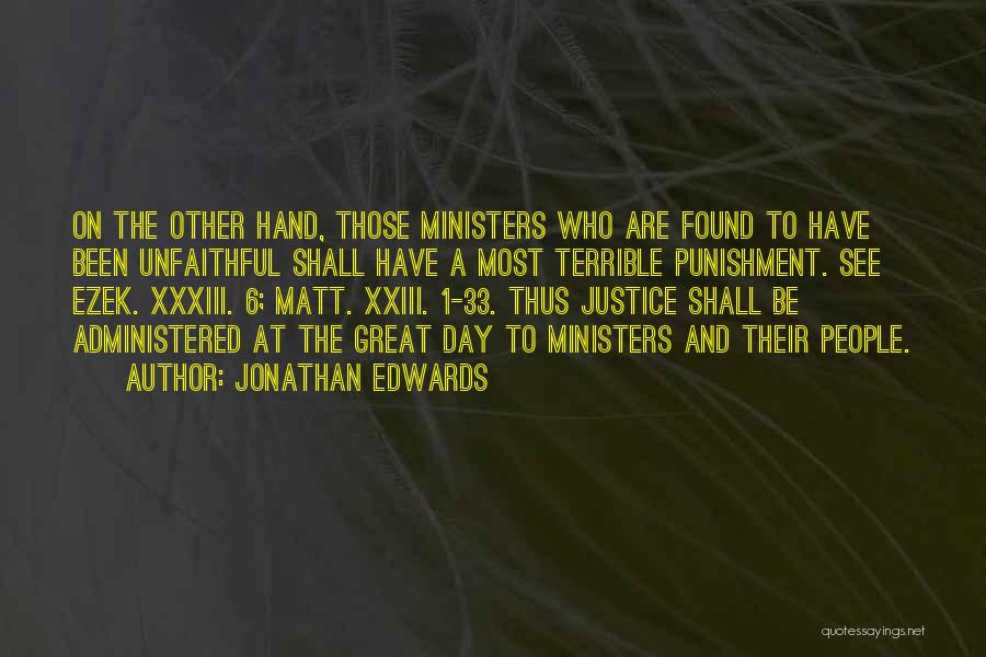 Justice And Punishment Quotes By Jonathan Edwards