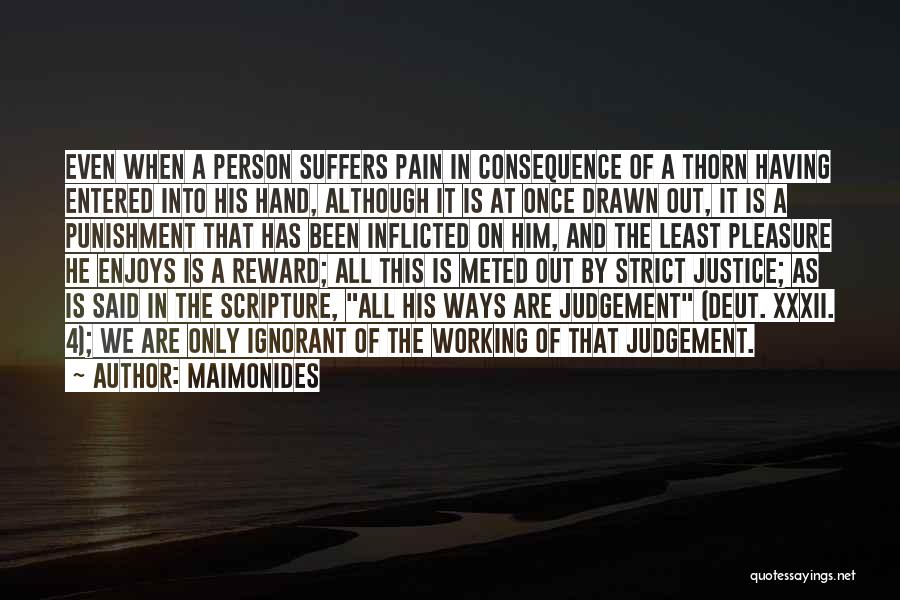 Justice And Punishment Quotes By Maimonides