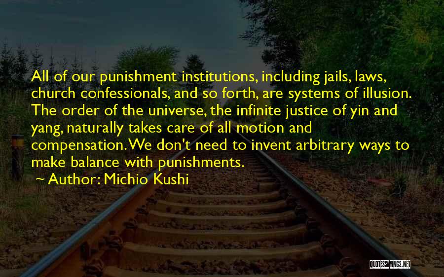 Justice And Punishment Quotes By Michio Kushi