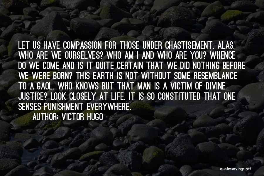 Justice And Punishment Quotes By Victor Hugo