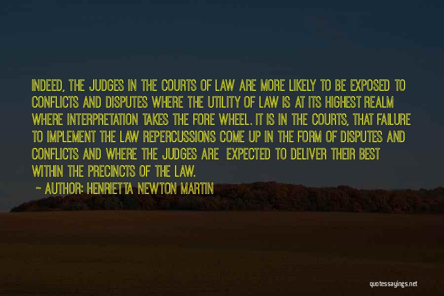 Justice And The Law Quotes By Henrietta Newton Martin