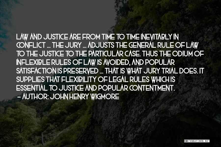 Justice And The Law Quotes By John Henry Wigmore
