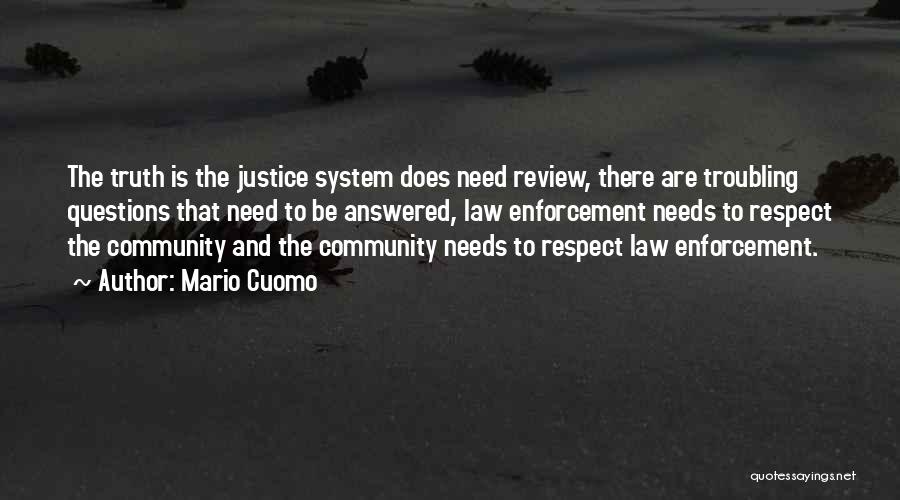 Justice And The Law Quotes By Mario Cuomo