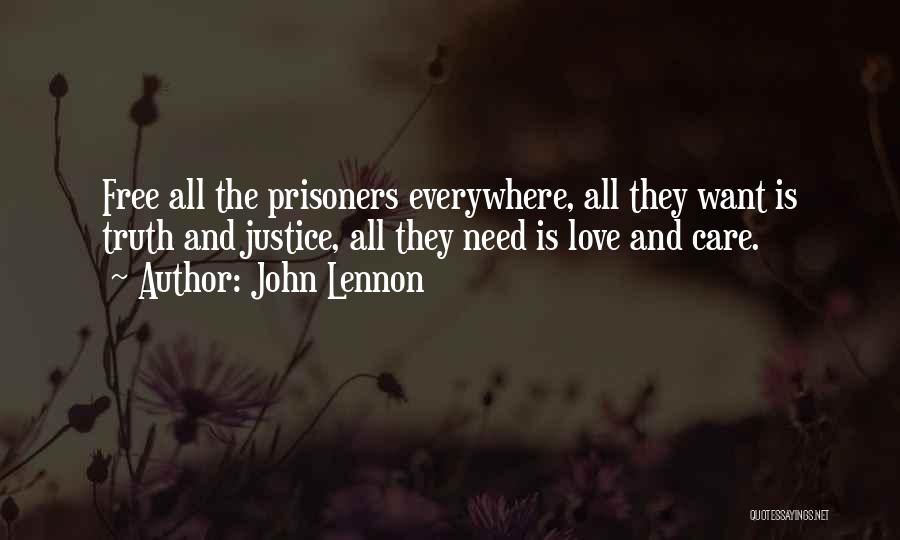 Justice And Truth Quotes By John Lennon