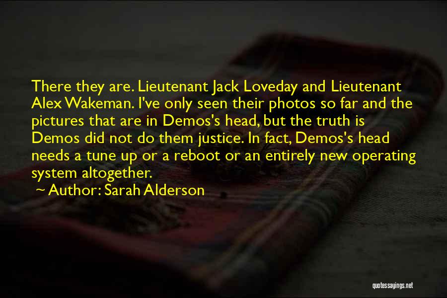 Justice And Truth Quotes By Sarah Alderson