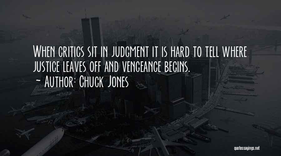 Justice And Vengeance Quotes By Chuck Jones