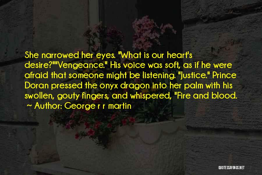 Justice And Vengeance Quotes By George R R Martin