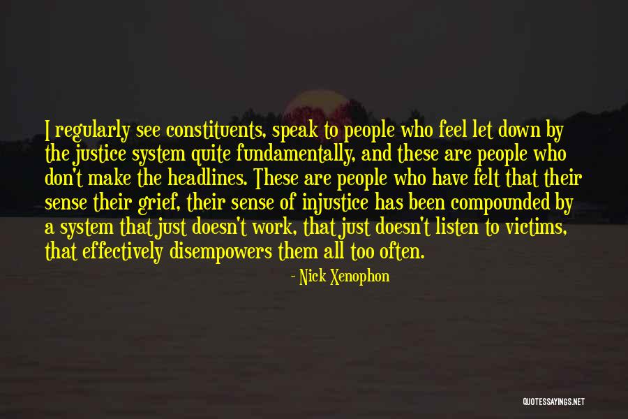 Justice And Victims Quotes By Nick Xenophon Justice And Victims Quotes By Nick Xenophon