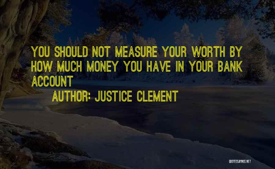 Justice Clement Quotes 1912555